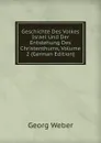 Geschichte Des Volkes Israel Und Der Entstehung Des Christenthums, Volume 2 (German Edition) - Georg Weber