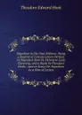 Napoleon in His Own Defence: Being a Reprint of Certain Letters Written by Napoleon from St. Helena to Lady Clavering, and a Reply by Theodore Hook; . and an Essay On Napoleon As a Man of Letters - Hook Theodore Edward