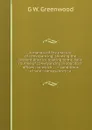 A manual of the practice of conveyancing: showing the present practice relating to the daily routine of conveyancing in solicitors. offices ; to which . ; -- conditions of sale ; conveyances ; a - G W. Greenwood