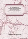 The Army Ration: How to Diminish Its Weight and Bulk, Secure Economy in Its Administration, Avoid Waste, and Increase the Comfort, Efficiency, and Mobility of Troops - Eben N. Horsford