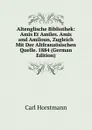 Altenglische Bibliothek: Amis Et Amiles. Amis and Amiloun, Zugleich Mit Der Altfranzosischen Quelle. 1884 (German Edition) - Carl Horstmann