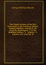 The Coptic Version of the New Testament in the Northern Dialect: Gospels Matthew and Mark, Ed. from Ms. Huntington 17 in the Bodleian Library.- 2. . Library.- 3. Epistles of S. Paul Ed. Fr - George William Horner