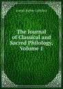 The Journal of Classical and Sacred Philology, Volume 1 - Lightfoot Joseph Barber
