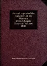 Annual report of the managers of the Western Pennsylvania Hospital Volume 1880 - Western Pennsylvania Hospital