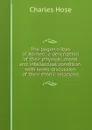 The pagan tribes of Borneo; a description of their physical, moral and intellectual condition, with some discussion of their ethnic relations - Charles Hose