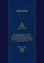 Piety without asceticism: or, The Protestant Kempis, a manual of Christian faith and practice, selected from the writings of Scougal, Charles How, and Cudworth, with corrections, and occasional notes - John Jebb