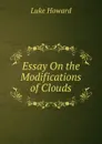 Essay On the Modifications of Clouds - Luke Howard
