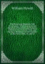 The Rural and Domestic Life of Germany: With Characteristic Sketches of Its Cities and Scenery. Collected in a General Tour, and During a Residence in the Country in the Years 1840, 41 and 42 - Howitt William