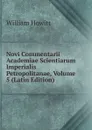 Novi Commentarii Academiae Scientiarum Imperialis Petropolitanae, Volume 5 (Latin Edition) - Howitt William