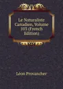 Le Naturaliste Canadien, Volume 103 (French Edition) - Léon Provancher