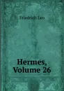 Hermes, Volume 26 - Friedrich Leo