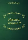 Hermes, Volume 9 - Friedrich Leo