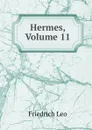 Hermes, Volume 11 - Friedrich Leo