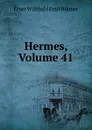 Hermes, Volume 41 - Ernst Willibald Emil Hübner