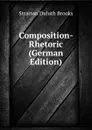 Composition-Rhetoric (German Edition) - Stratton Duluth Brooks