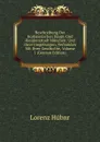 Beschreibung Der Kurbaierischen Haupt-Und Residenzstadt Munchen: Und Ihrer Umgebungen, Verbunden Mit Ihrer Geschichte, Volume 1 (German Edition) - Lorenz Hübnr