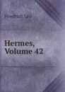 Hermes, Volume 42 - Friedrich Leo