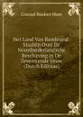 Het Land Van Rembrand: Studien Over De Noordnederlandsche Beschaving in De Zeventiende Eeuw (Dutch Edition) - Conrad Busken Huet