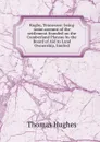 Rugby, Tennessee: being some account of the settlement founded on the Cumberland Plateau by the Board of Aid to Land Ownership, limited - Thomas Hughes