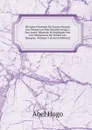 Histoire Generale De France Depuis Les Temps Les Plus Recules Jusqu.a Nos Jours: Illustree Et Expliquee Par Les Monumens De Toutes Les Epoques, Volume 3 (French Edition) - Abel Hugo