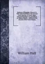 Defence of Brigadier General W. Hull: delivered before the General Court Martial, of which Major General Dearborn was president, at Albany, March, . address to the citizens of the United States - William Hull