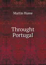 Throught Portugal - Martin Hume