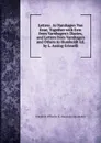 Letters . to Varnhagen Von Ense, Together with Extr. from Varnhagen.s Diaries, and Letters from Varnhagen and Others to Humboldt Ed. by L. Assing Grimelli. - Friedrich Wilhelm H. Alexander Humboldt