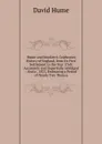 Hume and Smollett.s Celebrated History of England, from Its First Settlement to the Year 1760: Accurately and Impartially Abridged : And a . 1821, Embracing a Period of Nearly Two Thousa - David Hume