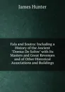 Fala and Soutra: Including a History of the Ancient 