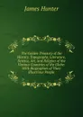 The Golden Treasury of the History, Topography, Literature, Science, Art, and Religion of the Various Countries of the Globe: With Biographies of Their Illustrious People - James Hunter