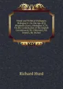 Moral and Political Dialogues: Dialogue Iv. On the Age of Q. Elizabeth (Cont.) Dialogues V, Vi. On the Constitution of the English Government; Sir J Maynard, Mr. Somers, Bp. Burnet - Hurd Richard