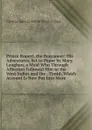 Prince Rupert, the Buccaneer: His Adventures, Set to Paper by Mary Laughan, a Maid Who Through Affection Followed Him to the West Indies and the . Timid; Which Account Is Now Put Into More - Charles John Cutcliffe Wright Hyne