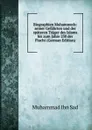 Biographien Muhammeds: seiner Gefahrten und der spateren Trager des Islams bis zum Jahre 230 der Flucht (German Edition) - Muhammad Ibn Sad