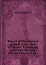 Report of the adjutant general of the state of Illinois . Containing reports for the years 1861-66 Volume 8, pt.2 - Vance Joseph W