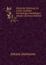 Deutsche Dichtung Im Liede: Gedichte Literaturgeschichtlichen Inhalts (German Edition) - Johann Imelmann