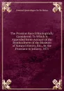 The Prussian Race Ethnologically Considered: To Which Is Appended Some Account of the Bombardment of the Museum of Natural History, Etc., by the Prussians in January, 1871 - Armand Quatrefages De De Bréau