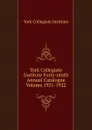 York Collegiate Institute Forty-ninth Annual Catalogue Volume 1921-1922 - York Collegiate Institute