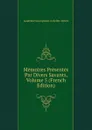 Memoires Presentes Par Divers Savants, Volume 5 (French Edition) - Académie Inscriptions & Belles-lettres