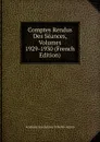 Comptes Rendus Des Seances, Volumes 1929-1930 (French Edition) - Académie Inscriptions & Belles-lettres