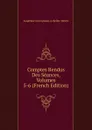 Comptes Rendus Des Seances, Volumes 5-6 (French Edition) - Académie Inscriptions & Belles-lettres