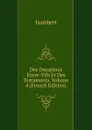 Des Donations Entre-Vifs Et Des Testaments, Volume 4 (French Edition) - Isambert