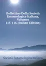 Bollettino Della Societa Entomologica Italiana, Volumes 115-116 (Italian Edition) - Società entomologica italiana