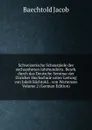 Schweizerische Schauspiele des sechszehnten Jahrhunderts. Bearb. durch das Deutsche Seminar der Zuricher Hochschule unter Leitung von Jakob Bachtold. . von Wartensee Volume 2 (German Edition) - Baechtold Jacob