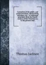 Curiosities of the pulpit, and pulpit leterature, Memorabilia, anecdotes, etc., of celebrated preachers, from the Fourth century of the Christian era to the present time - Thomas Jackson