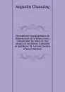 Dictionnaire topographique du departement de la Haute-Loire, comprenant les noms de lieu anciens et modernes. Complete et publie par M. Antoine Jacotin (French Edition) - Augustin Chassaing
