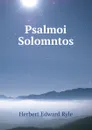 Psalmoi Solomntos - Herbert Edward Ryle