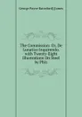 The Commission: Or, De Lunatico Inquirendo. with Twenty-Eight Illustrations On Steel by Phiz - George Payne Rainsford James