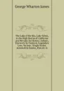 The Lake of the Sky, Lake Tahoe, in the High Sierras of California and Nevada: Its History, Indians, Discovery by Fremont, Legendary Lore, Various . Single Outlet, Automobile Routes, Historic to - James George Wharton