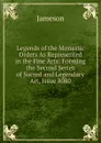 Legends of the Monastic Orders As Represented in the Fine Arts: Forming the Second Series of Sacred and Legendary Art, Issue 8080 - Jameson