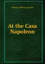 At the Casa Napoleon - Janvier Thomas Allibone
